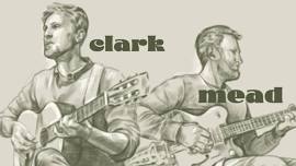 Live Music - Clark & Mead