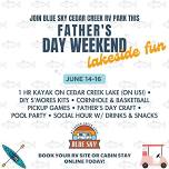 Father's Day 'Lakeside Fun' Weekend | Activities, Kayak on Cedar Creek Lake & More | Book Today!