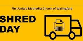 Shred Day — First United Methodist Church of Wallingford