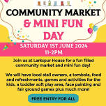 Larkspur House Community Market and mini fun day