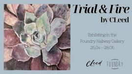 Trial & Fire by CLeed in the Foundry Hallway Gallery