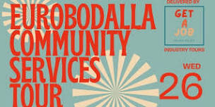 Eurobodalla Community Services Tour