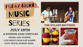 Friday Night Music Series Featuring The Hyland Brothers