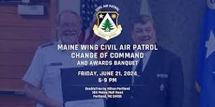 Maine Wing Change of Command and Annual Awards Banquet