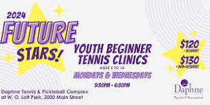 Future Stars! Beginner Tennis Clinic