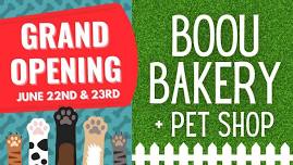 GRAND OPENING: Boou Bakery + Pet Shop CBS