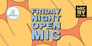 Friday night open mic on 24th may