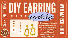 DIY Earring Workshop with Warm House Designs!