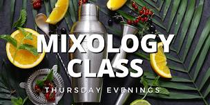 Mixology Class