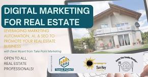 Digital Marketing For Real Estate | Leveraging AI, Marketing Automation, & SEO