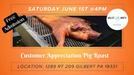 Customer Appreciation Pig Roast at Willlie Mae’s Place