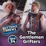 Rhythms & Brews: Get to Know – The Gentlemen Grifters