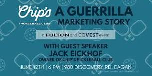 Chips Pickleball Club: A Guerilla Marketing Story