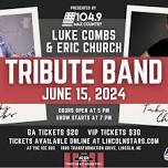 Luke Combs & Eric Church Tribute Bands