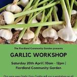 Garlic Workshop