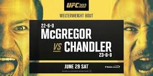 McGregor VS Chandler Viewing Party