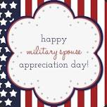 Military Spouse Appreciation Day Celebration