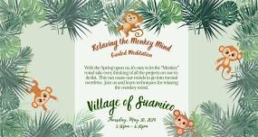 Relaxing the Monkey Mind Guided Meditation