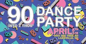 90s & 2000 Dance Party @ OSB Lakeville