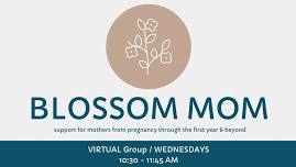 Blossom Mom Virtual