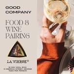 La Vierge Food & Wine Pairing at Good Company