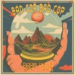 Bad Cop/Bad Cop with Rodeo Boys