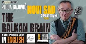 NOVI SAD: Stand-Up in English THE BALKAN BRAIN