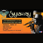 Shylah Ray Sunshine DJ Set & Live Performance