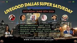 LiveGood SUPER SATURDAY | Grapevine, TX