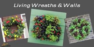 Summer Plant n' Sip: Living Wreaths & Living Walls