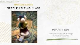 Wool Needle Felting Class with Maryanne Caruso