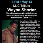 Wayne Shorter MJC Tribute • MJC Monday • Jazz in Miami