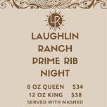 Prime Rib Night at Laughlin Ranch