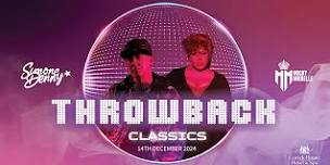 Ultimate Throwback Classics -  with Micky Modelle and Simone Denny