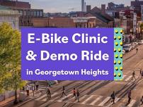 E-Bike Clinic & Demo Ride in Georgetown Heights 