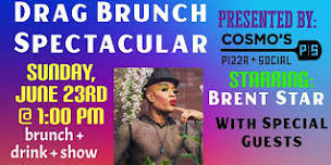 Drag Brunch Spectacular at Cosmos