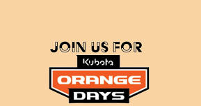 Kubota Orange Days