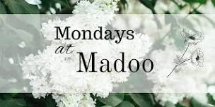 Mondays at Madoo