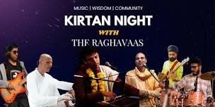 Kirtan night with Raghavaas