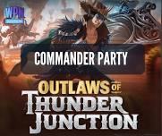 Outlaws of Thunder Junction Commander Party