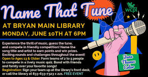 Name That Tune: Bryan Main Library