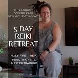 Holy Fire™️  III Reiki Practitioner Training