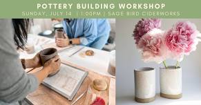 Pottery Building Workshop at Sage Bird Ciderworks