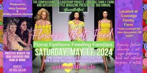 3rd Annual Flowers that Feed Art & Fashion Showcase