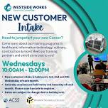 Westside Works New Customer Intake