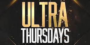 ULTRA THURSDAYS @ ULTRA SOUTHAMPTON JUNE 20TH (18+)