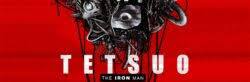 TETSUO: Iron Man: On Location Special