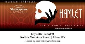 Free Performance of "Hamlet" in Afton, WY