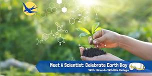 Meet A Scientist 2024: Celebrate Earth Day