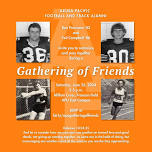 Azusa Pacific Football and Track Alumni: Gathering of Friends